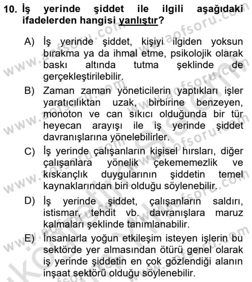 İş Yaşaminda Risk Etmenleri Ve Yönetimsel Faktörler Dersi 2024 - 2025 Yılı Yaz Okulu Sınav Soruları 10. Soru
