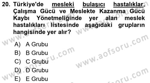 Kimya ve Biyoloji Sektörlerinde İş Sağlığı ve Güvenliği Dersi 2021 - 2022 Yılı (Vize) Ara Sınav Soruları 20. Soru