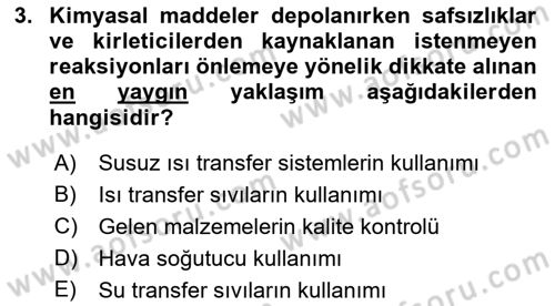 Kimya ve Biyoloji Sektörlerinde İş Sağlığı ve Güvenliği Dersi 2021 - 2022 Yılı (Vize) Ara Sınav Soruları 3. Soru