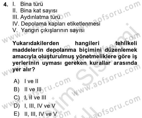 Kimya ve Biyoloji Sektörlerinde İş Sağlığı ve Güvenliği Dersi 2021 - 2022 Yılı (Vize) Ara Sınav Soruları 4. Soru