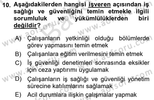 Kimya ve Biyoloji Sektörlerinde İş Sağlığı ve Güvenliği Dersi 2021 - 2022 Yılı (Final) Dönem Sonu Sınav Soruları 10. Soru