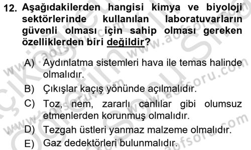 Kimya ve Biyoloji Sektörlerinde İş Sağlığı ve Güvenliği Dersi 2021 - 2022 Yılı (Final) Dönem Sonu Sınav Soruları 12. Soru