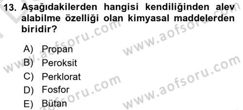 Kimya ve Biyoloji Sektörlerinde İş Sağlığı ve Güvenliği Dersi 2021 - 2022 Yılı (Final) Dönem Sonu Sınavı 13. Soru