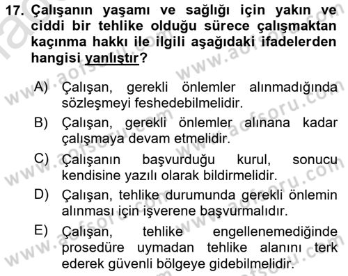 Kimya ve Biyoloji Sektörlerinde İş Sağlığı ve Güvenliği Dersi 2021 - 2022 Yılı Yaz Okulu Sınav Soruları 17. Soru