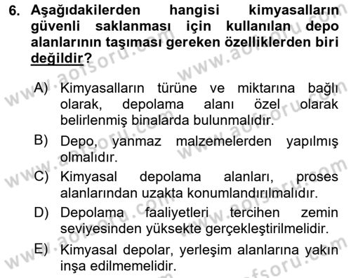 Kimya ve Biyoloji Sektörlerinde İş Sağlığı ve Güvenliği Dersi 2021 - 2022 Yılı Yaz Okulu Sınav Soruları 6. Soru