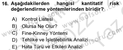 Kimya ve Biyoloji Sektörlerinde İş Sağlığı ve Güvenliği Dersi 2022 - 2023 Yılı Yaz Okulu Sınav Soruları 16. Soru