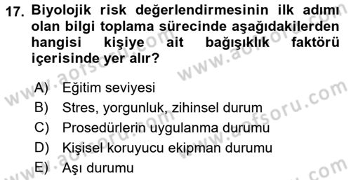 Kimya ve Biyoloji Sektörlerinde İş Sağlığı ve Güvenliği Dersi 2022 - 2023 Yılı Yaz Okulu Sınav Soruları 17. Soru