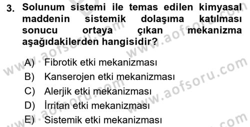 Kimya ve Biyoloji Sektörlerinde İş Sağlığı ve Güvenliği Dersi 2023 - 2024 Yılı (Final) Dönem Sonu Sınav Soruları 3. Soru