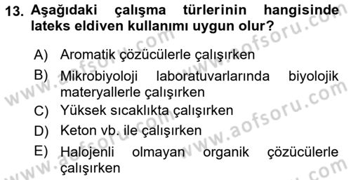 Kimya ve Biyoloji Sektörlerinde İş Sağlığı ve Güvenliği Dersi 2023 - 2024 Yılı Yaz Okulu Sınav Soruları 13. Soru