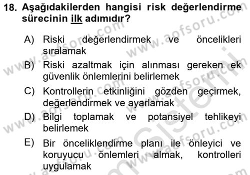 Kimya ve Biyoloji Sektörlerinde İş Sağlığı ve Güvenliği Dersi 2023 - 2024 Yılı Yaz Okulu Sınav Soruları 18. Soru