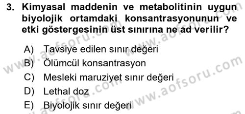 Kimya ve Biyoloji Sektörlerinde İş Sağlığı ve Güvenliği Dersi 2024 - 2025 Yılı (Vize) Ara Sınav Soruları 3. Soru