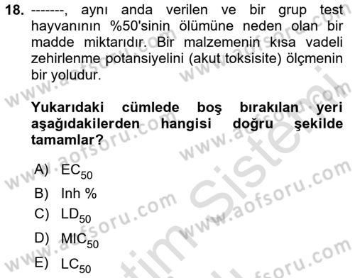 Kimya ve Biyoloji Sektörlerinde İş Sağlığı ve Güvenliği Dersi 2025 - 2026 Yılı (Vize) Ara Sınav Soruları 18. Soru