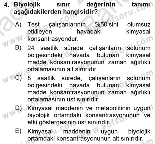 Kimya ve Biyoloji Sektörlerinde İş Sağlığı ve Güvenliği Dersi 2025 - 2026 Yılı (Vize) Ara Sınav Soruları 4. Soru