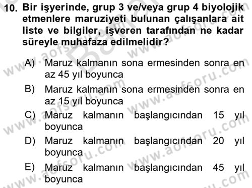 Kimya ve Biyoloji Sektörlerinde İş Sağlığı ve Güvenliği Dersi 2025 - 2026 Yılı (Final) Dönem Sonu Sınav Soruları 10. Soru