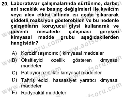 Kimya ve Biyoloji Sektörlerinde İş Sağlığı ve Güvenliği Dersi 2025 - 2026 Yılı (Final) Dönem Sonu Sınav Soruları 20. Soru