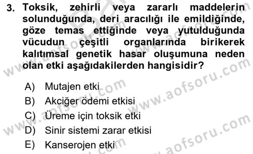 Kimya ve Biyoloji Sektörlerinde İş Sağlığı ve Güvenliği Dersi 2025 - 2026 Yılı (Final) Dönem Sonu Sınav Soruları 3. Soru