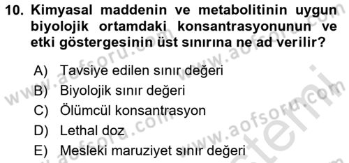 Kimya ve Biyoloji Sektörlerinde İş Sağlığı ve Güvenliği Dersi 2025 - 2026 Yılı Yaz Okulu Sınav Soruları 10. Soru
