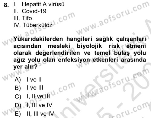 Kimya ve Biyoloji Sektörlerinde İş Sağlığı ve Güvenliği Dersi 2025 - 2026 Yılı Yaz Okulu Sınav Soruları 8. Soru
