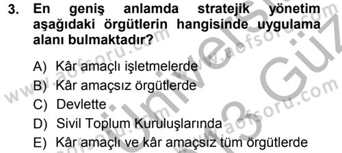Stratejik Yönetim Dersi 2012 - 2013 Yılı (Vize) Ara Sınav Soruları 3. Soru