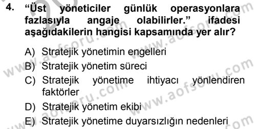 Stratejik Yönetim Dersi 2012 - 2013 Yılı (Vize) Ara Sınav Soruları 4. Soru