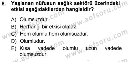 Stratejik Yönetim Dersi 2012 - 2013 Yılı (Vize) Ara Sınav Soruları 8. Soru