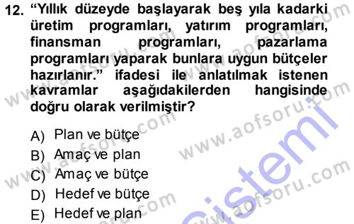 Stratejik Yönetim Dersi Ara Sınavı Deneme Sınav Soruları 12. Soru