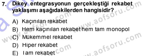 Stratejik Yönetim Dersi 2013 - 2014 Yılı (Vize) Ara Sınav Soruları 7. Soru