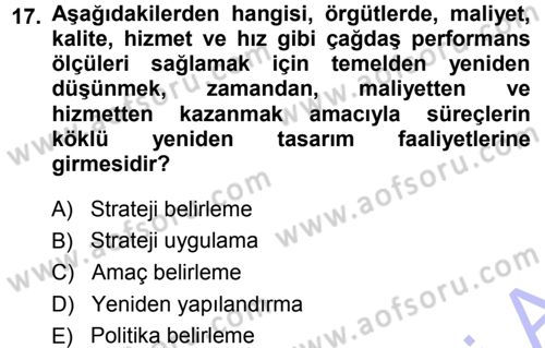Stratejik Yönetim Dersi 2013 - 2014 Yılı (Final) Dönem Sonu Sınav Soruları 17. Soru