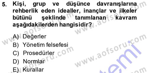 Stratejik Yönetim Dersi 2013 - 2014 Yılı (Final) Dönem Sonu Sınav Soruları 5. Soru