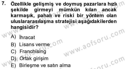 Stratejik Yönetim Dersi 2013 - 2014 Yılı (Final) Dönem Sonu Sınav Soruları 7. Soru