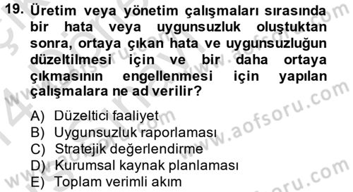 Stratejik Yönetim Dersi 2013 - 2014 Yılı Tek Ders Sınav Soruları 19. Soru