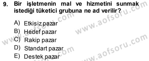 Stratejik Yönetim Dersi 2013 - 2014 Yılı Tek Ders Sınav Soruları 9. Soru