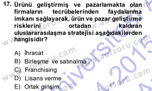 Stratejik Yönetim Dersi 2014 - 2015 Yılı (Vize) Ara Sınav Soruları 17. Soru