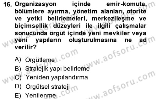 Stratejik Yönetim Dersi 2014 - 2015 Yılı (Final) Dönem Sonu Sınav Soruları 16. Soru