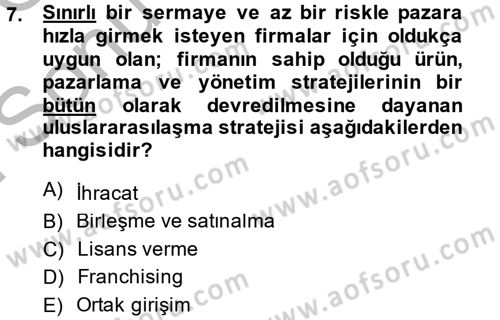 Stratejik Yönetim Dersi 2014 - 2015 Yılı (Final) Dönem Sonu Sınav Soruları 7. Soru