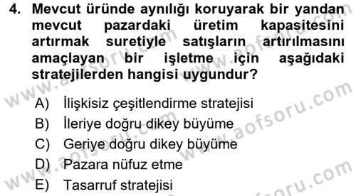 Stratejik Yönetim Dersi 2015 - 2016 Yılı (Final) Dönem Sonu Sınav Soruları 4. Soru