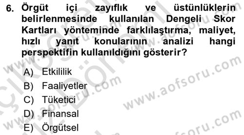 Stratejik Yönetim Dersi 2016 - 2017 Yılı (Vize) Ara Sınav Soruları 6. Soru