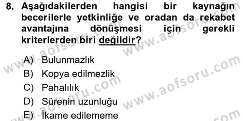 Stratejik Yönetim Dersi 2016 - 2017 Yılı (Vize) Ara Sınav Soruları 8. Soru