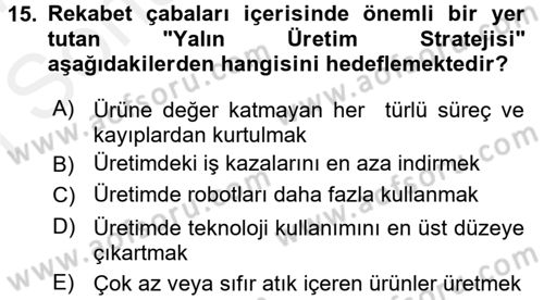 Stratejik Yönetim Dersi 2016 - 2017 Yılı (Final) Dönem Sonu Sınav Soruları 15. Soru
