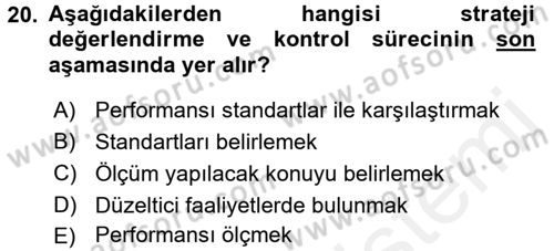 Stratejik Yönetim Dersi 2016 - 2017 Yılı (Final) Dönem Sonu Sınav Soruları 20. Soru