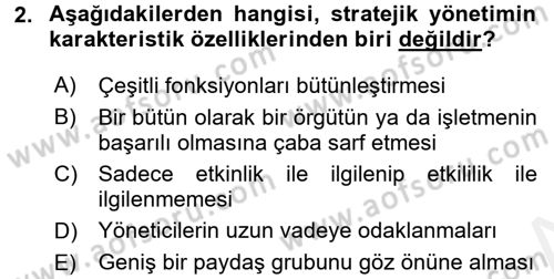 Stratejik Yönetim Dersi 2017 - 2018 Yılı 3 Ders Sınav Soruları 2. Soru