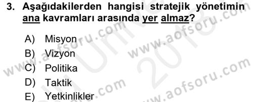 Stratejik Yönetim Dersi 2017 - 2018 Yılı 3 Ders Sınav Soruları 3. Soru