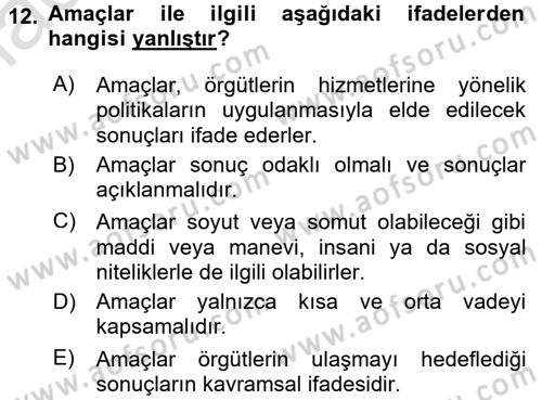 Stratejik Yönetim Dersi 2017 - 2018 Yılı (Vize) Ara Sınav Soruları 12. Soru