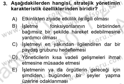 Stratejik Yönetim Dersi 2017 - 2018 Yılı (Vize) Ara Sınav Soruları 3. Soru
