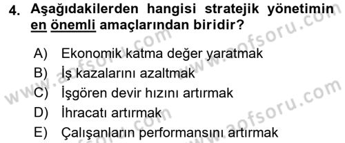 Stratejik Yönetim Dersi 2017 - 2018 Yılı (Vize) Ara Sınav Soruları 4. Soru