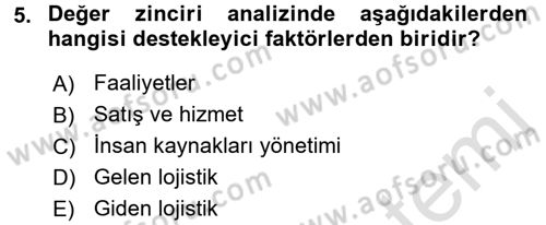 Stratejik Yönetim Dersi 2017 - 2018 Yılı (Vize) Ara Sınav Soruları 5. Soru
