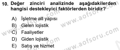 Stratejik Yönetim Dersi 2018 - 2019 Yılı (Vize) Ara Sınav Soruları 10. Soru