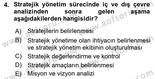 Stratejik Yönetim Dersi 2018 - 2019 Yılı (Vize) Ara Sınav Soruları 4. Soru