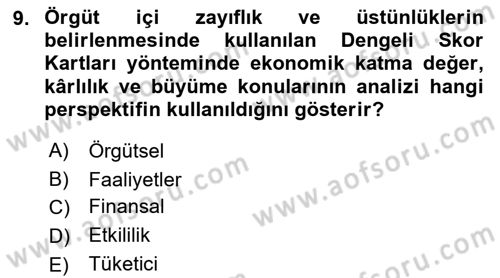 Stratejik Yönetim Dersi 2018 - 2019 Yılı (Vize) Ara Sınav Soruları 9. Soru