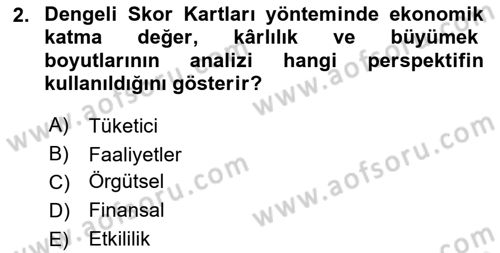 Stratejik Yönetim Dersi 2018 - 2019 Yılı (Final) Dönem Sonu Sınav Soruları 2. Soru